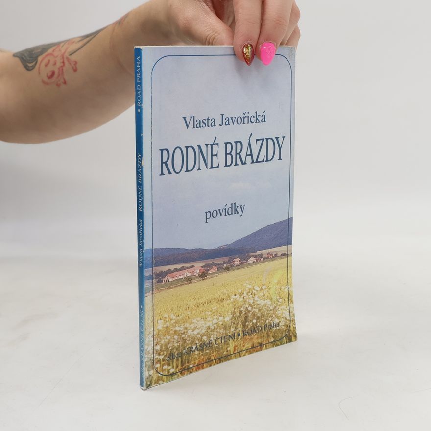 Vlasta Javořická Rodné brázdy : povídky