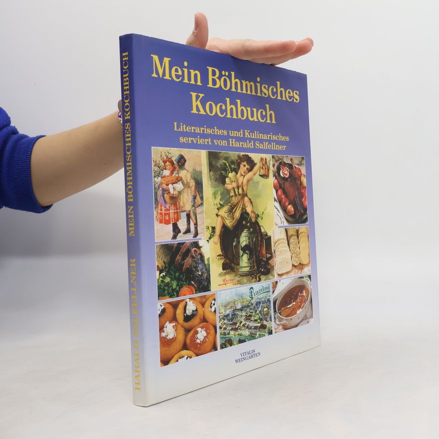 Harald Salfellner Mein Böhmisches Kochbuch