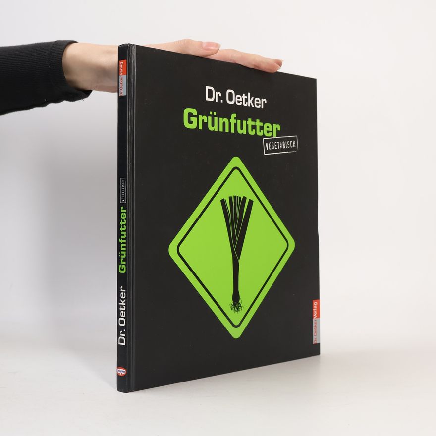 Carola Reich Dr. Oetker Grünfutter