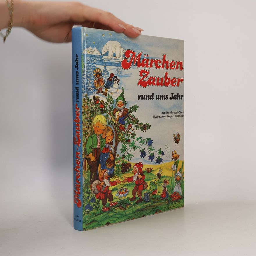 Helga R. Roßmeisl Märchen Zauber rund ums Jahr