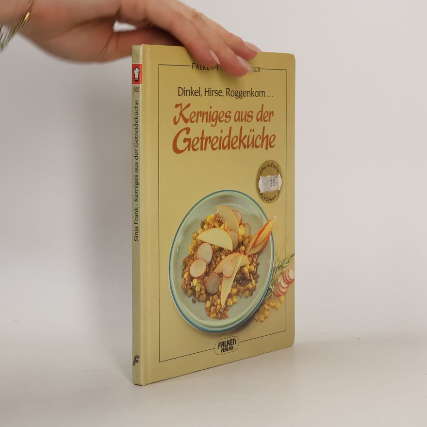 Sinja Frank Kerniges aus der Getreideküche