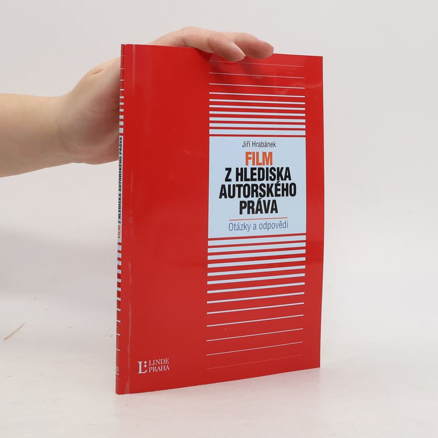 Jiří Hrabánek Film z hlediska autorského práva