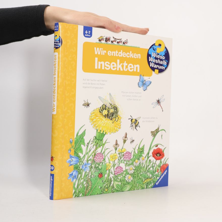 Angela Weinhold Wir entdecken Insekten