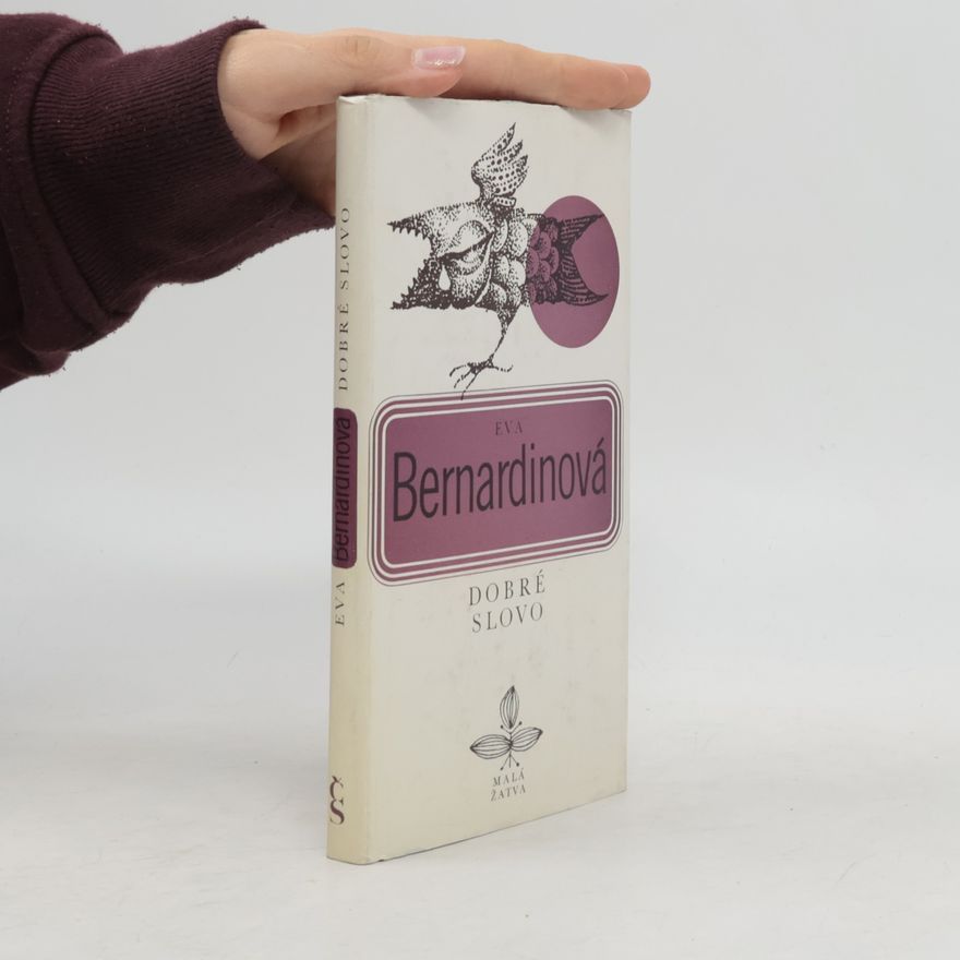 Eva Bernardinová Dobré slovo