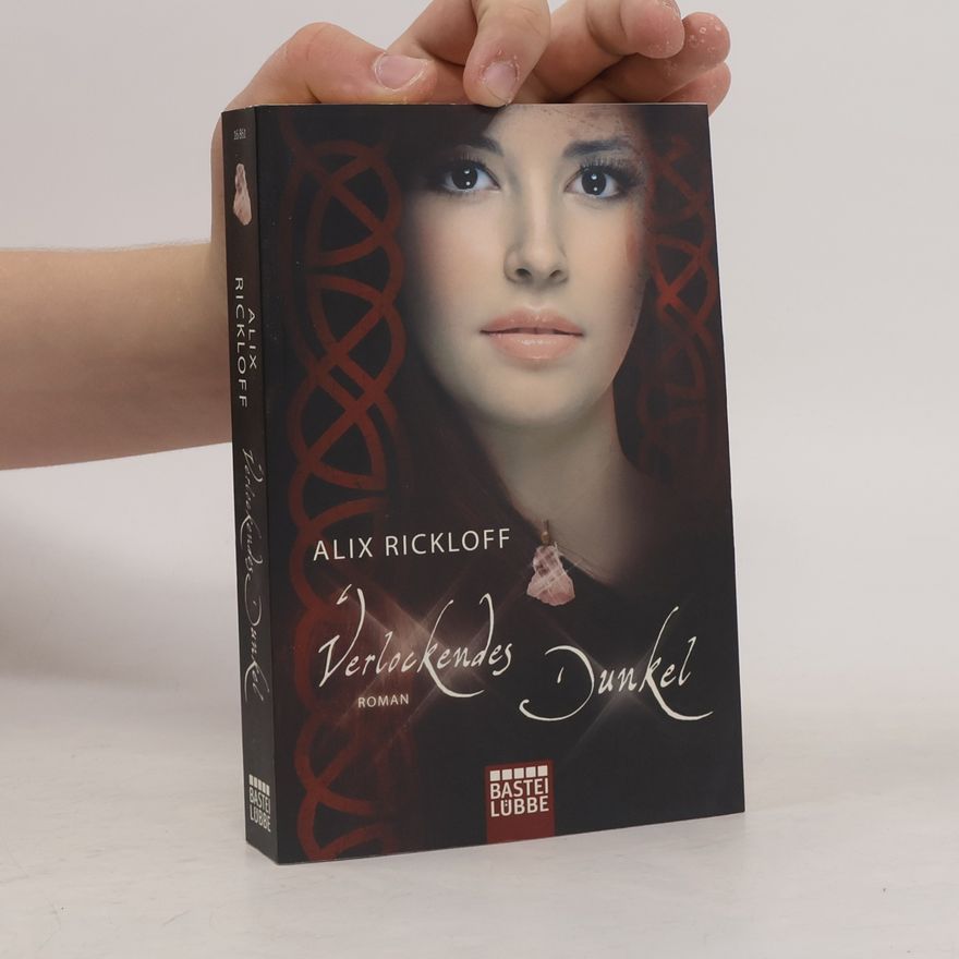 Alix Rickloff Verlockendes Dunkel