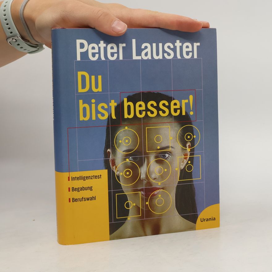 Peter Lauster Du bist besser!