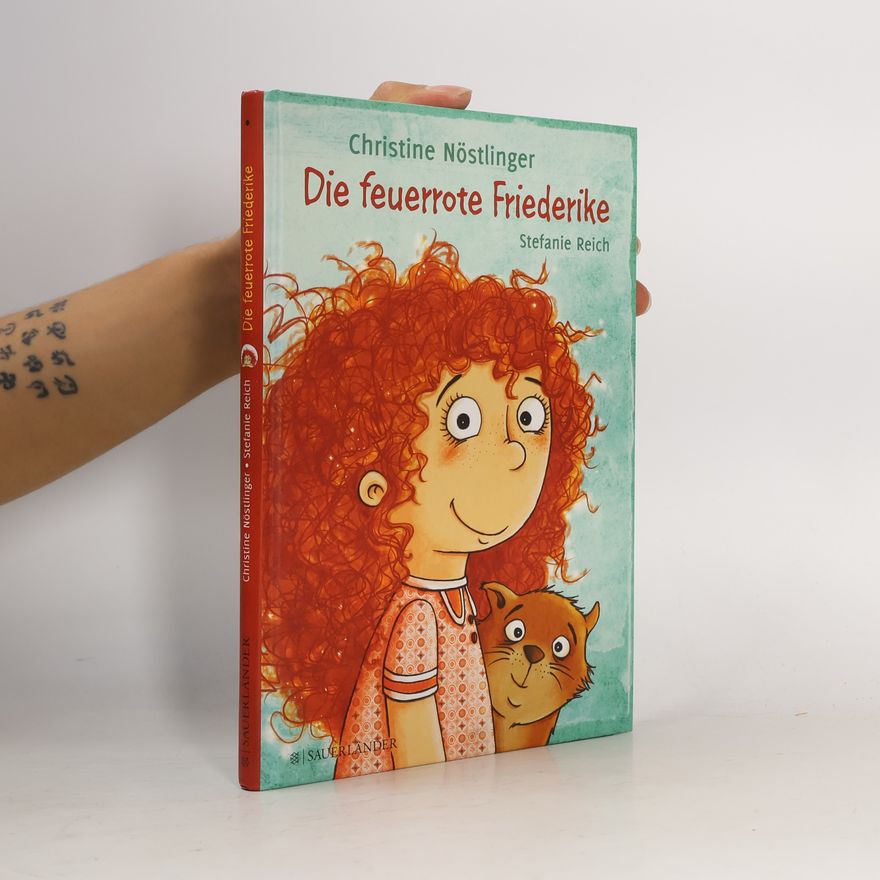 Christine Nöstlinger Die feuerrote Friederike