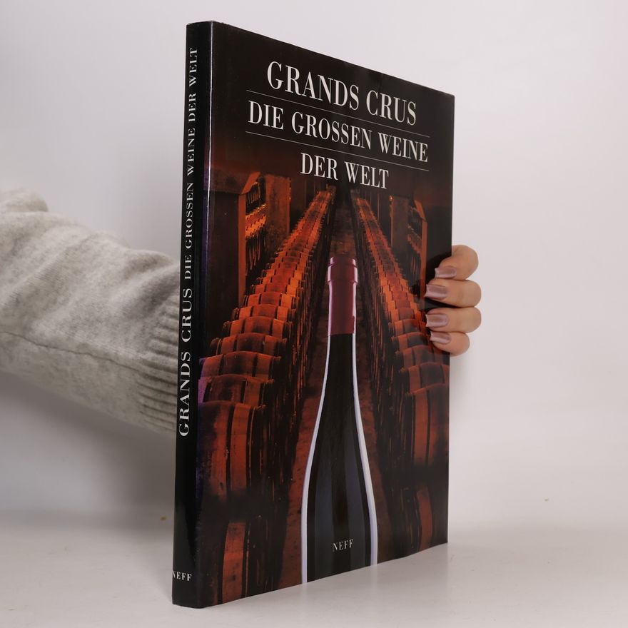 David Cobbold Grands Crus: Die grossen Weine der Welt