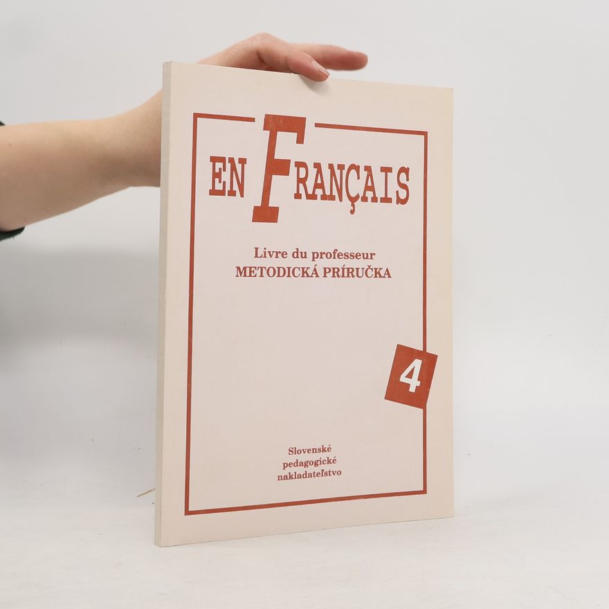 Elena Baranová En Français 4 : livre du professeur. Metodická příručka