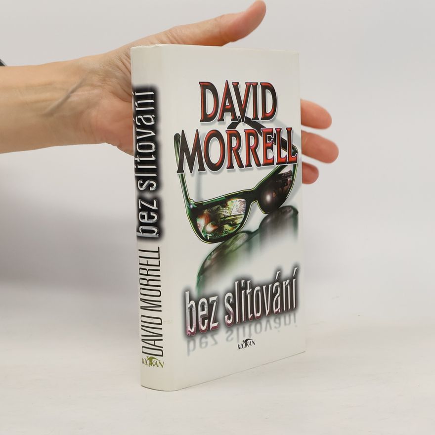 David Morrell Bez slitování