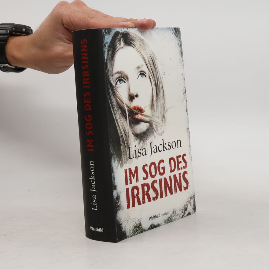 Lisa Jackson Im Sog des Irrsinns