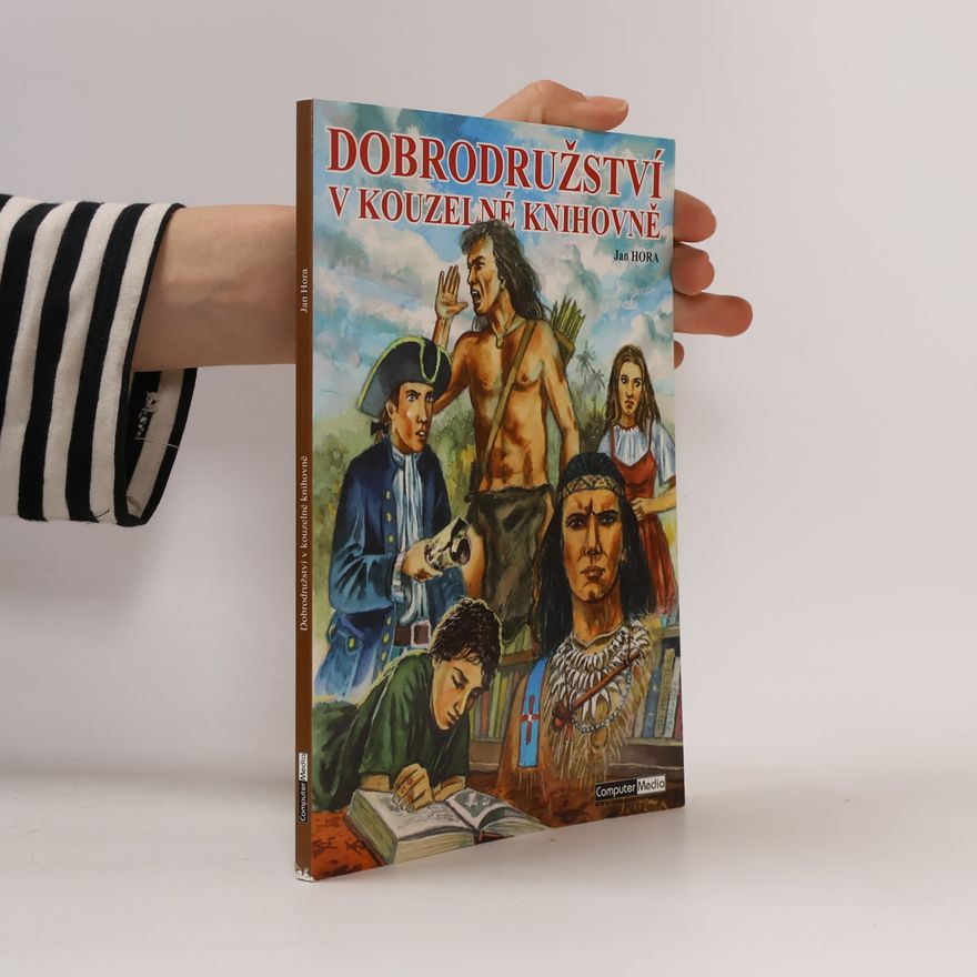 Jan Hora Dobrodružství v kouzelné knihovně