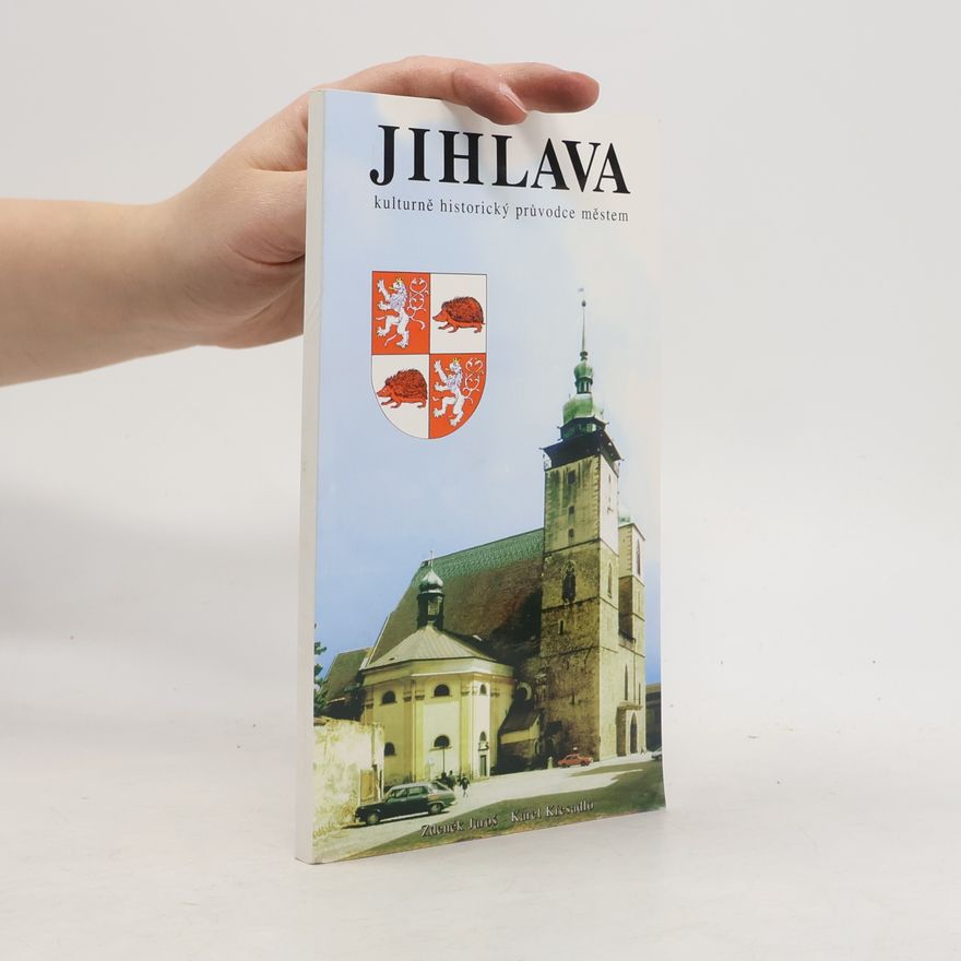 Auteurscollectief Jihlava. Kulturně historický průvodce městem