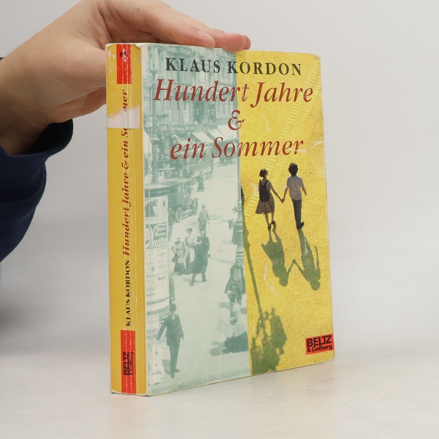 Klaus Kordon Hundert Jahre und ein Sommer
