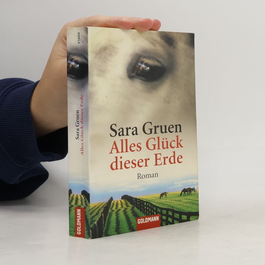 Sara Gruen Alles Glück dieser Erde