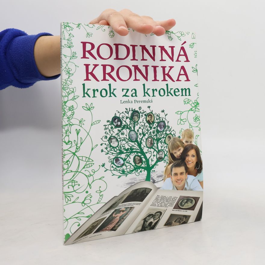 Lenka Peremská Rodinná kronika. Krok za krokem