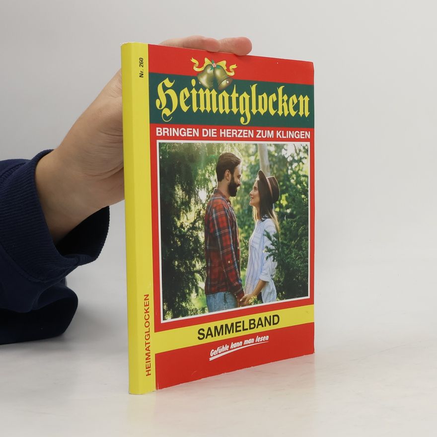 Autorenkollektiv Heimatglocken 260. Bringen die Herzen zum Klingen