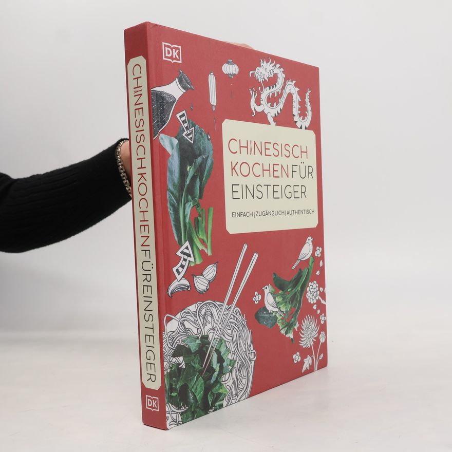 Autorenkollektiv Chinesisch kochen für Einsteiger