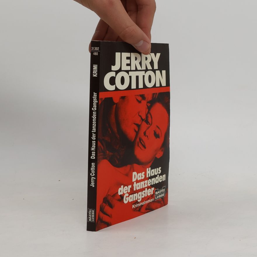 Jerry Cotton Das Haus der tanzenden Gangster