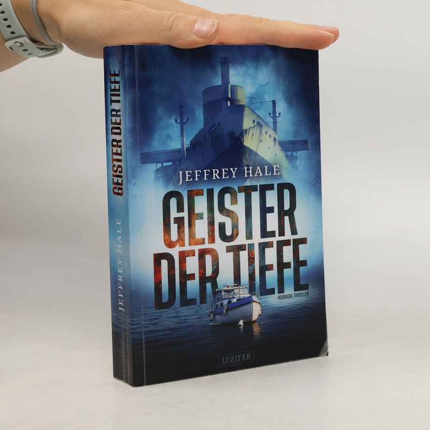 Jeffrey Hale GEISTER DER TIEFE