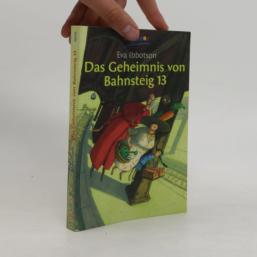 Eva Ibbotson Das Geheimnis von Bahnsteig 13