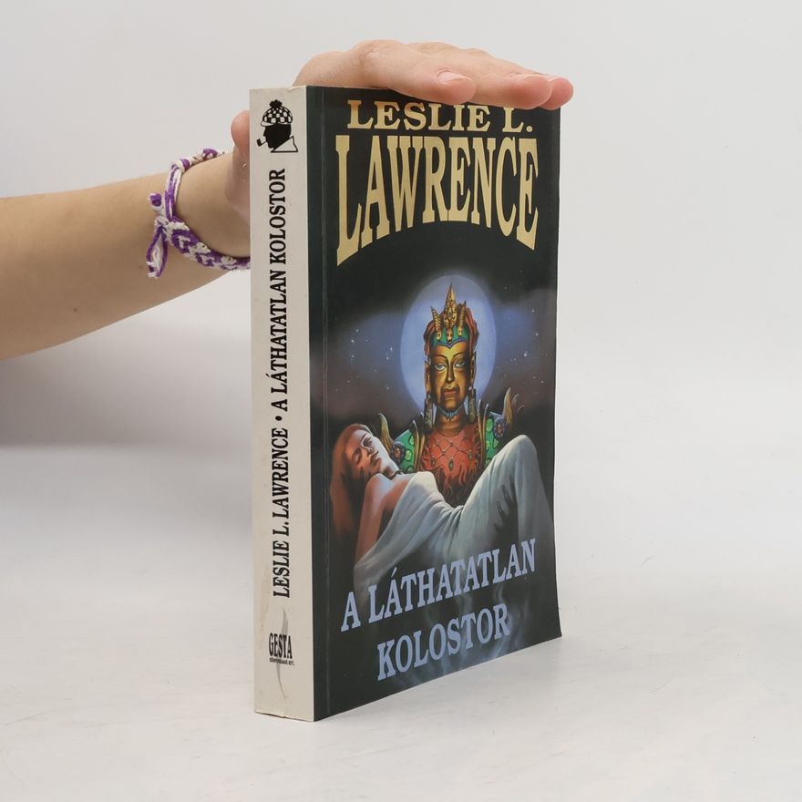 Leslie L. Lawrence A láthatatlan kolostor