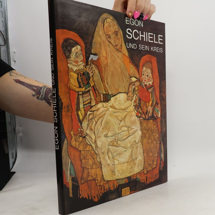Heimo Kuchling Egon Schiele und sein Kreis