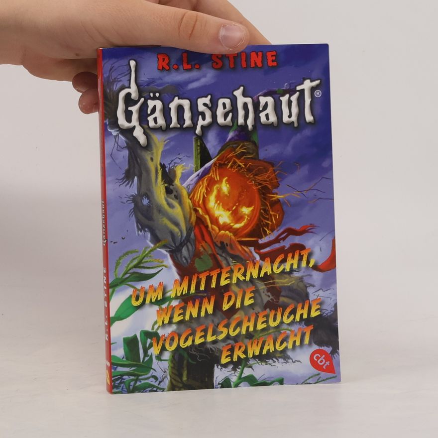 R. L. Stine Gänsehaut - um Mitternacht, wenn die Vogelscheuche erwacht