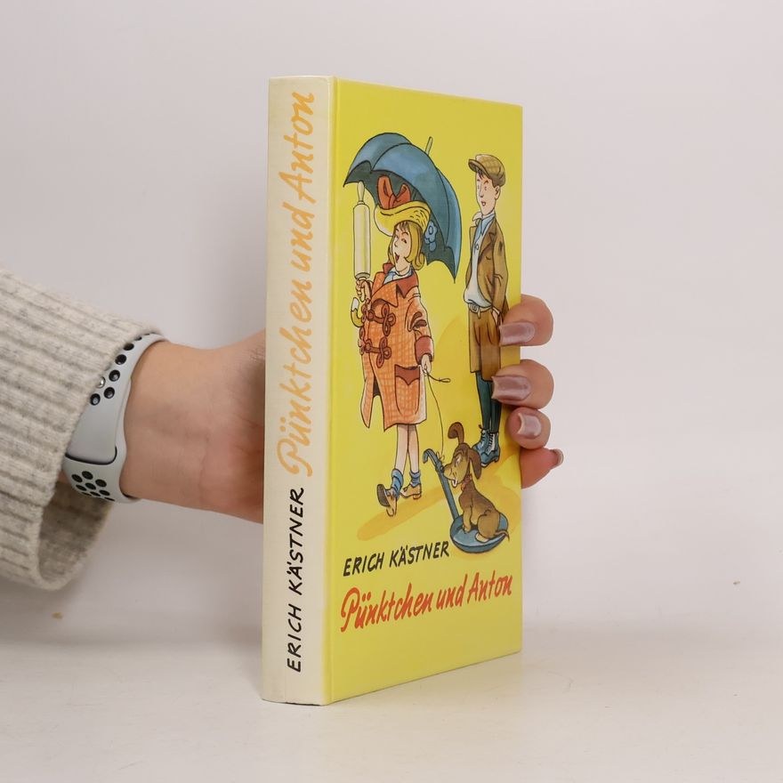 Erich Kästner Pünktchen und Anton