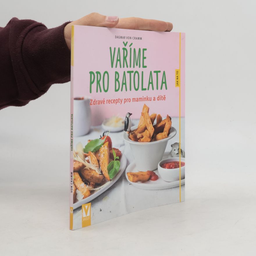 Dagmar von Cramm Vaříme pro batolata