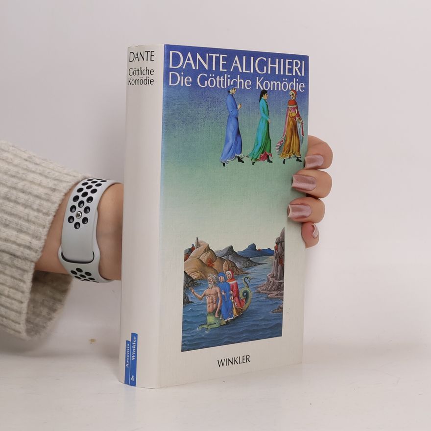 Dante Alighieri Die göttliche Komödie
