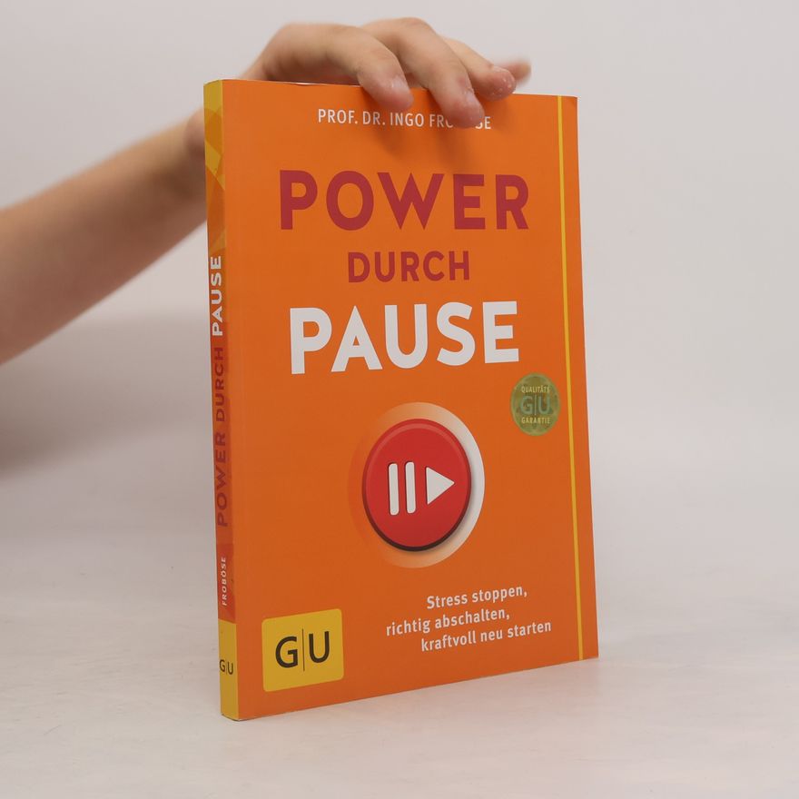 Ingo Froböse Power durch Pause