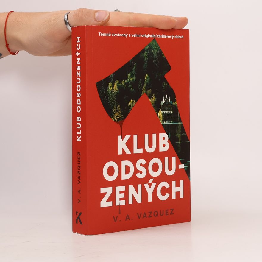 V. A. Vazquez Klub odsouzených
