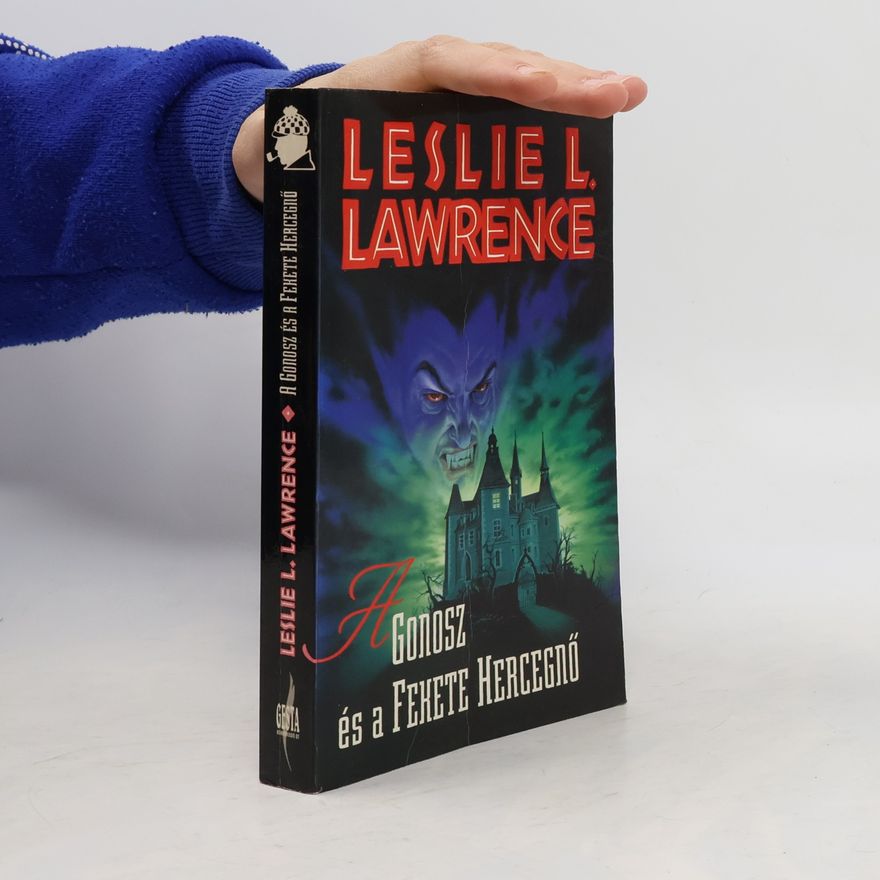 Leslie L. Lawrence A gonosz és a fekete hercegnő