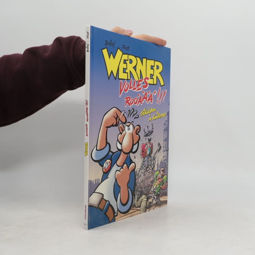 Kolektiv autorů Werner - volles Rooäää!!!