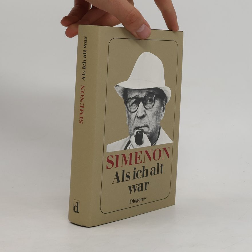 Georges Simenon Als ich alt war