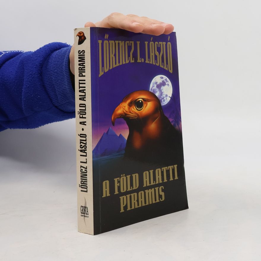 Lőrincz L. László A föld alatti piramis