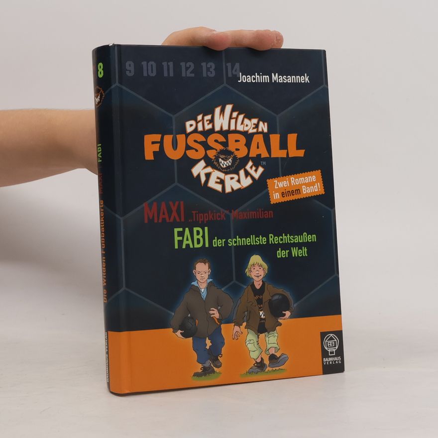 Joachim Masannek Die wilden Fußballkerle 7/8