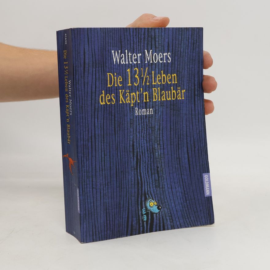Walter Moers Die 13 1/2 Leben des Käpt’n Blaubär