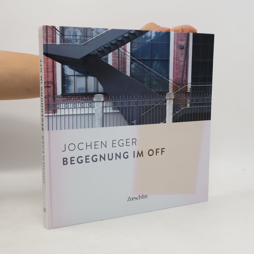 Jochen Eger BEGEGNUNG IM OFF: Fotografie aus Augsburg 2013 - 2021