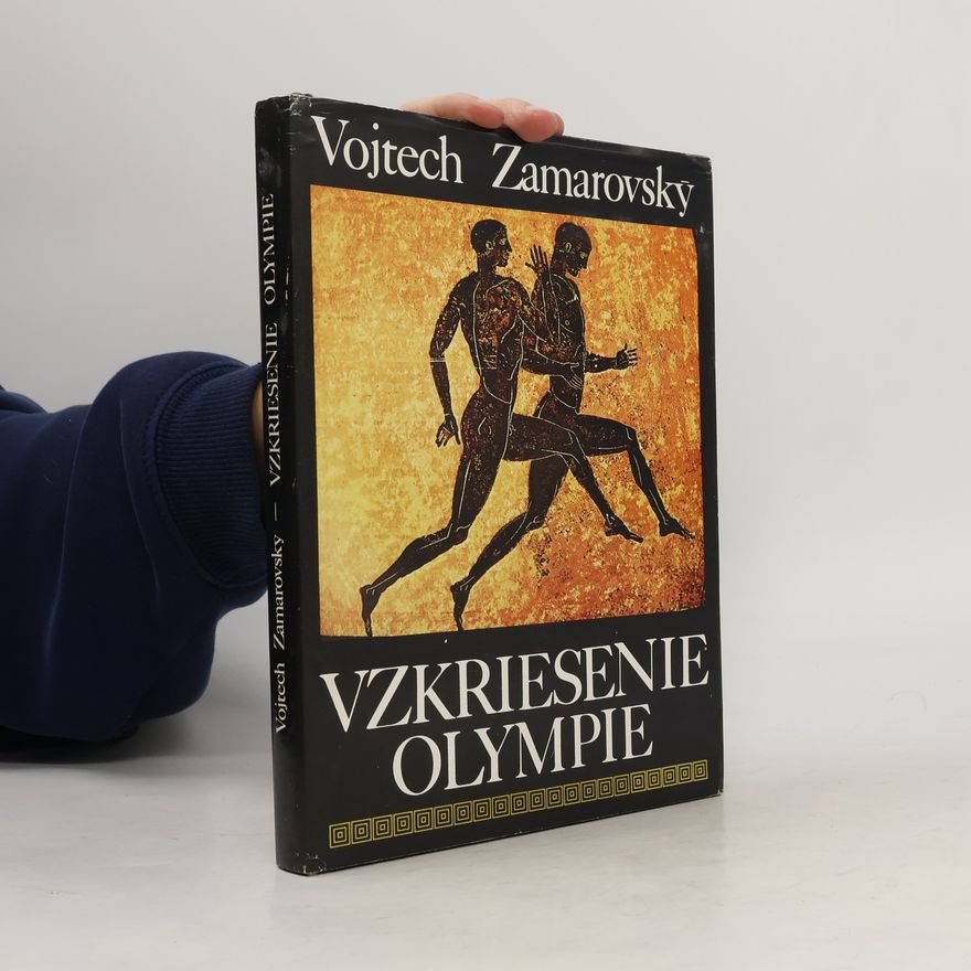 Vojtěch Zamarovský Vzkriesenie Olympie