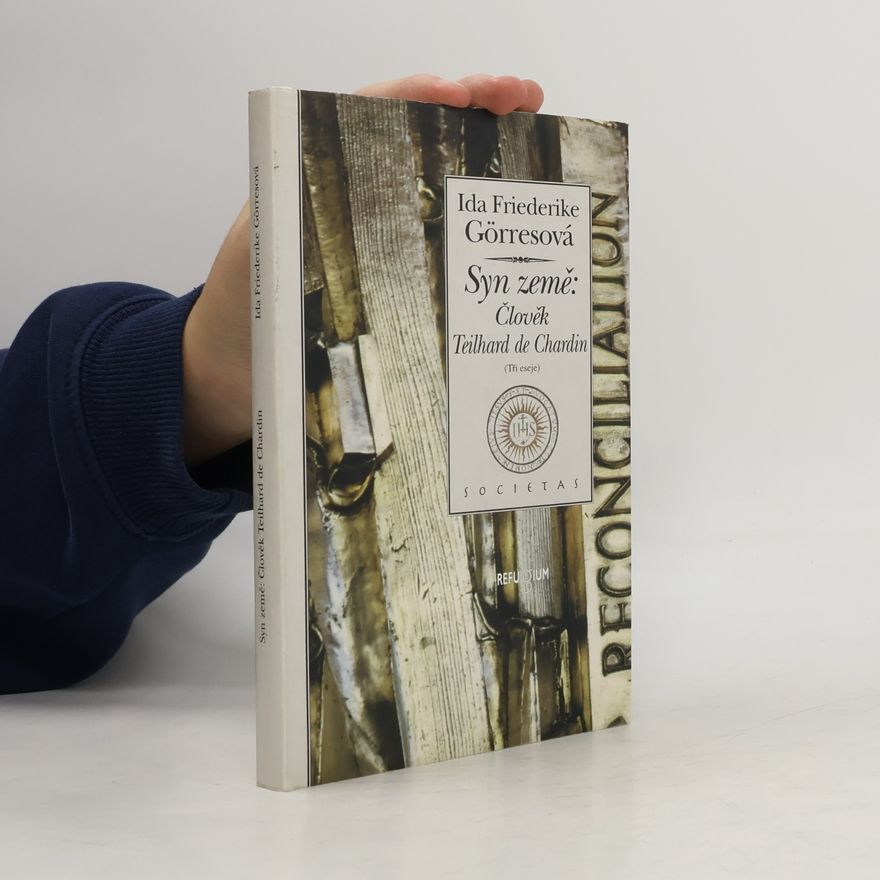Ida Friederike Görres Syn země: Člověk Teilhard de Chardin