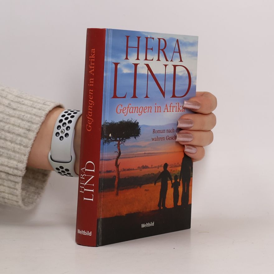 Hera Lind Gefangen in Afrika