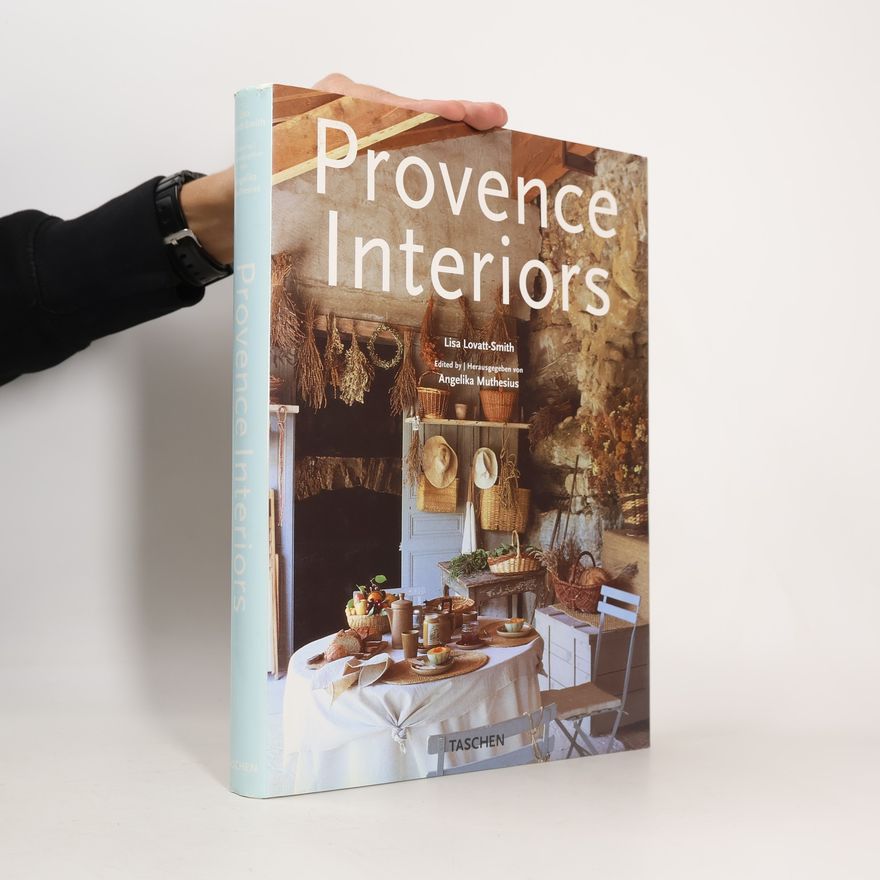 Lisa Lovatt-Smith Provence interiors