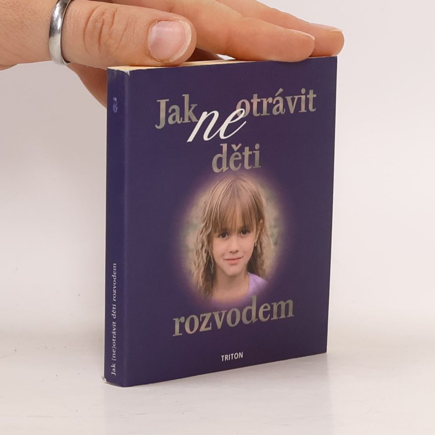 Richard Warshak Jak (ne)otrávit děti rozvodem