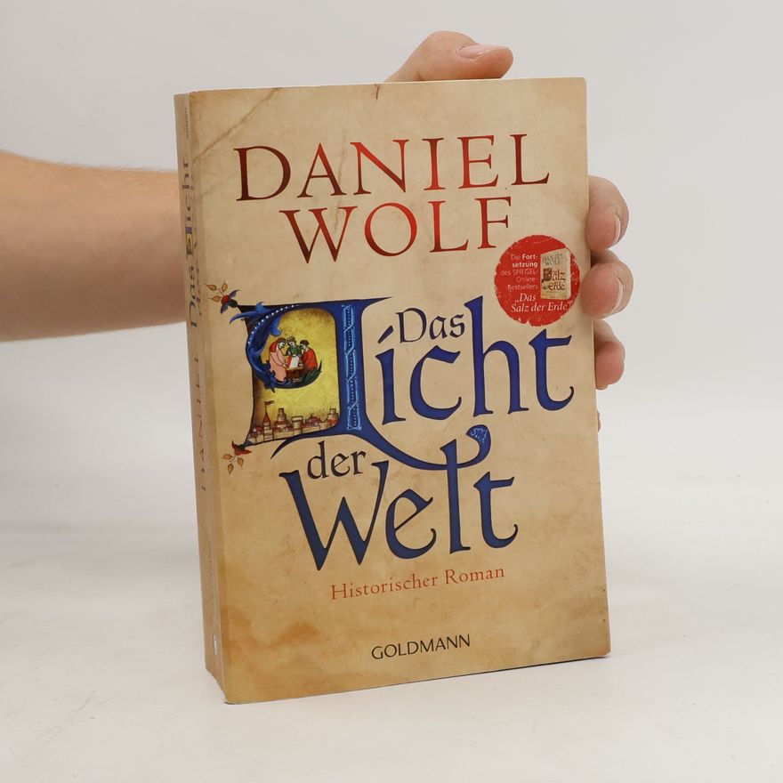 Daniel Wolf Das Licht der Welt