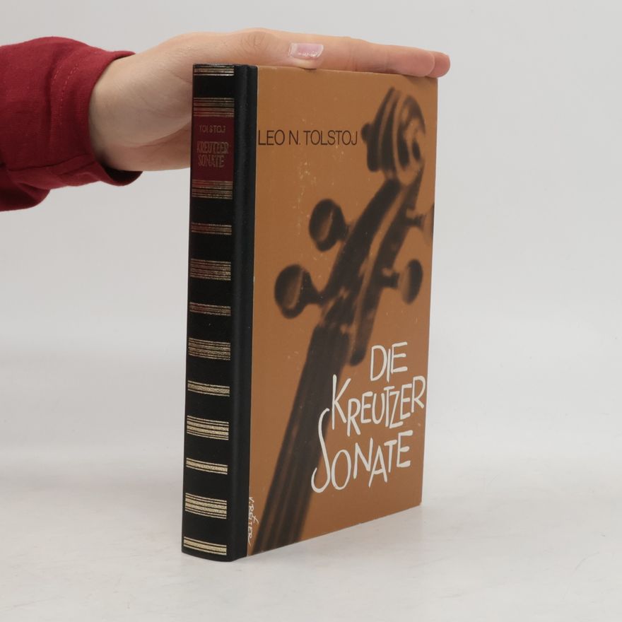 Leone Tolstoi Die Kreutzer Sonate