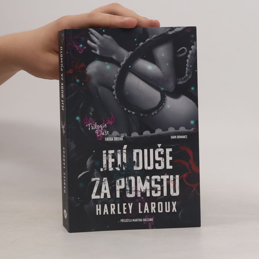 Harley Laroux Její duše za pomstu