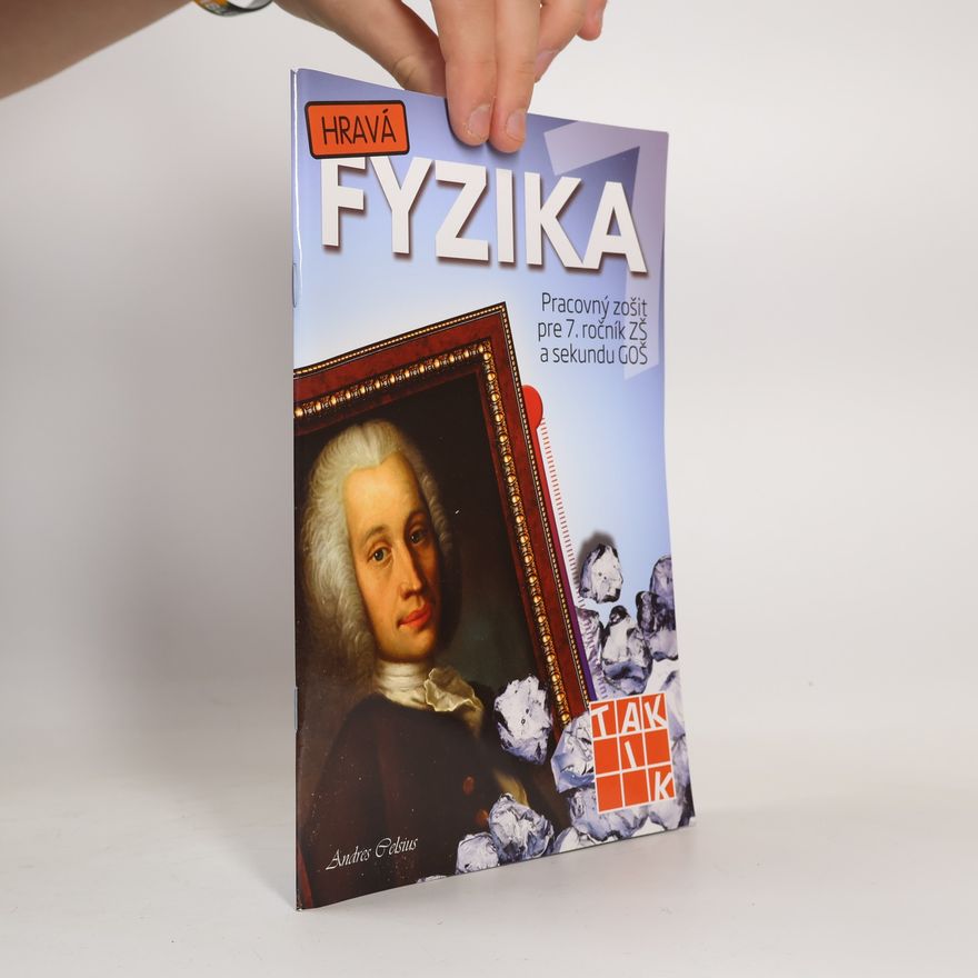Kolektiv autorů Hravá fyzika - Pracovný zošit pre 7. ročník ZŠ a sekundu GOŠ