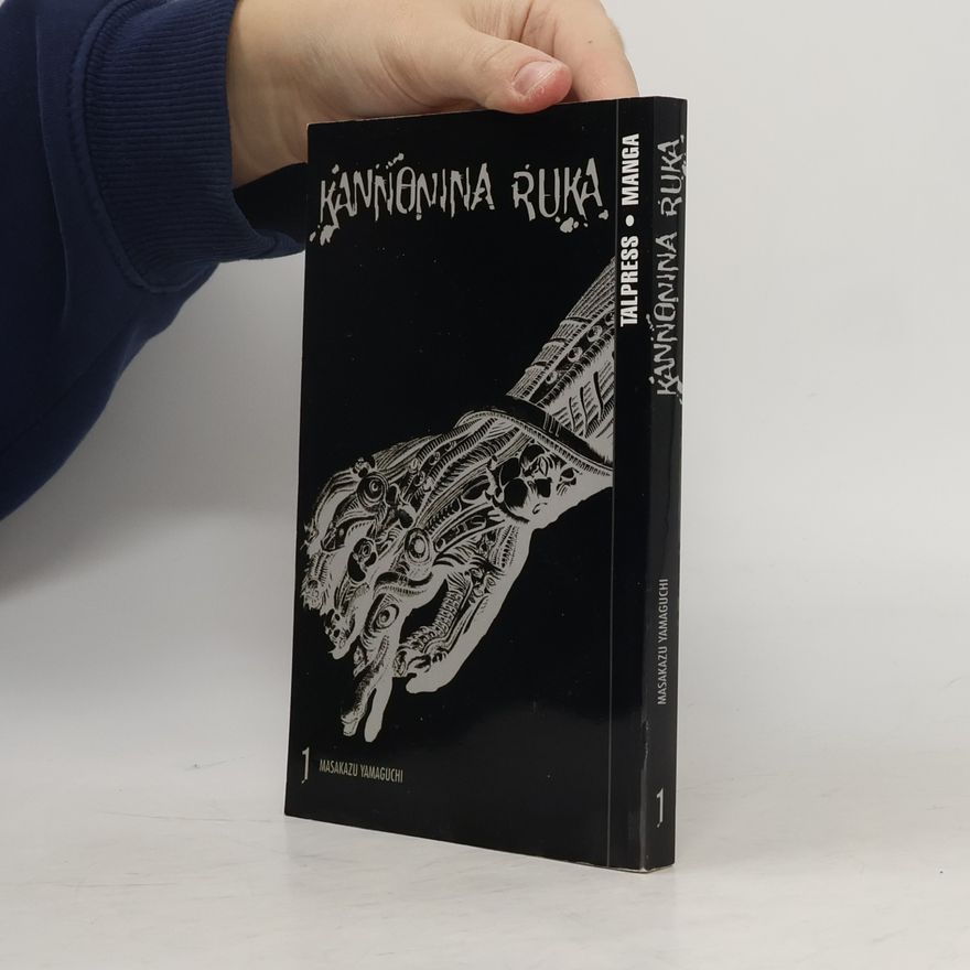Masakazu Yamaguchi Kannonina ruka. 1. díl